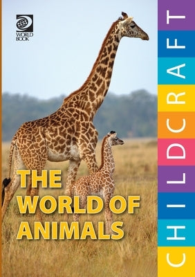 The World of Animals by World Book