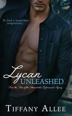 Lycan Unleashed by Allee, Tiffany