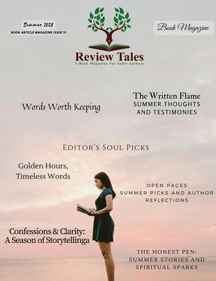Review Tales - A Book Magazine For Indie Authors - 15th Edition (Summer 2025) by Main, Jeyran