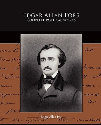 Edgar Allan Poe's Complete Poetical Works by Poe, Edgar Allan