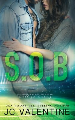 S.O.B.: A Stepbrother Romance by Valentine, J. C.