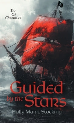 Guided by the Stars by Stocking, Holly Marie
