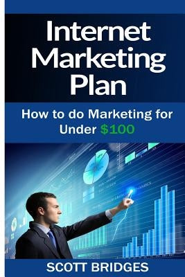 Internet Marketing: Gain Financial Freedom With These Internet Marketing Tools To Make Money Online Or Offline! by Bridges, Scott