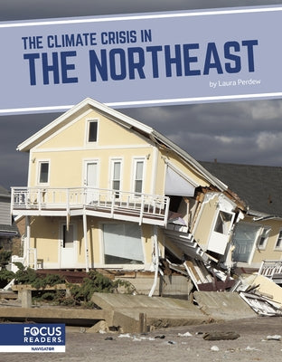 The Climate Crisis in the Northeast by Perdew, Laura