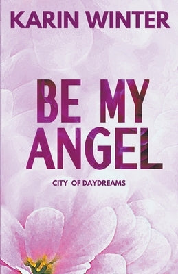 Be My Angel by Winter, Karin
