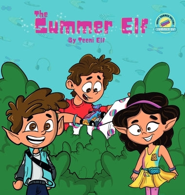 The Summer Elf by Elf, Teeni