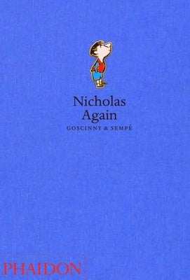 Nicholas Again by Goscinny, Rene