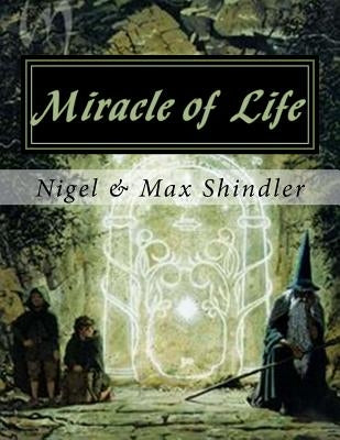 Miracle of Life: Music from Spheres by Shindler, Max
