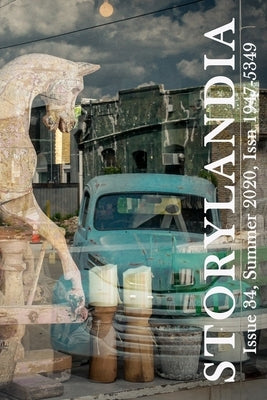 Storylandia, Issue 34: The Distance Between Here and Elsewhere: Three Stories by Mayerson, Ginger