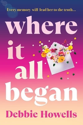 Where It All Began by Howells, Debbie
