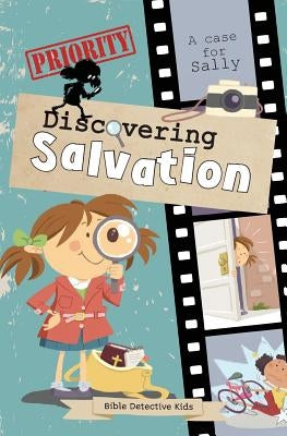 Discovering Salvation: A case for Sally by De Bezenac, Agnes