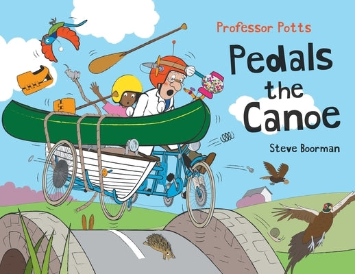 Professor Potts Pedals the Canoe by Boorman, Steve