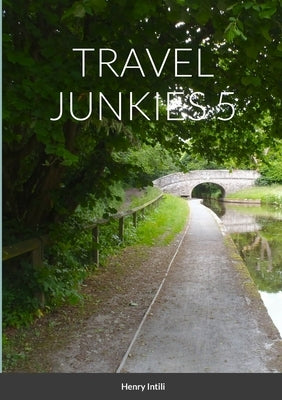 Travel Junkies 5 by Intili, Henry
