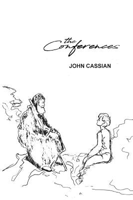 The Conferences by Cassian, John