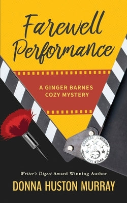 Farewell Performance: A riveting amateur sleuth whodunit by Murray, Donna Huston