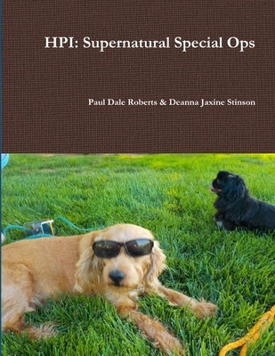 Hpi: Supernatural Special Ops by Roberts &. Deanna Jaxine Stinson, Paul D