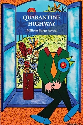 Quarantine Highway by Accardi, Millicent Borges