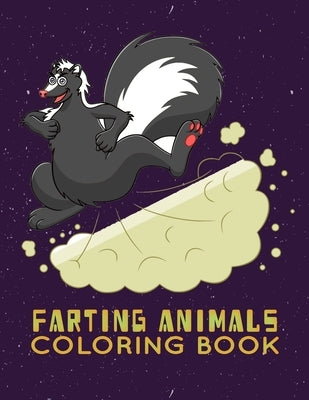 farting animals coloring book: The Farting Animals Coloring Book, An Adult, kids Coloring Book for Animal Lovers for Stress Relief & Relaxation by Publishing, Walter