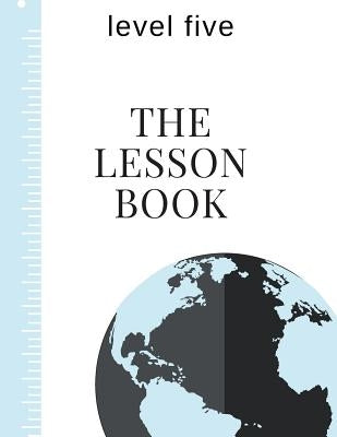 The Lesson Book: Level Five by Hayes, Sherry K.