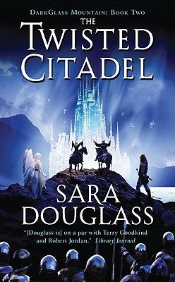 The Twisted Citadel by Douglass, Sara