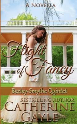 Flight of Fancy by Gayle, Catherine