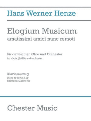 Elogium Musicum: Amatissimi Amici Nunc Remoti Satb Choir and Orchestra by Henze, Hans Werner