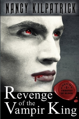 Revenge of the Vampir King by Kilpatrick, Nancy