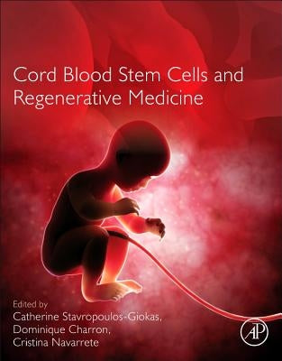 Cord Blood Stem Cells Medicine by Stavropoulos-Giokas, Catherine