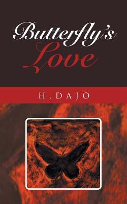 Butterfly's Love by Dajo, H.