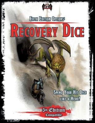 Recovery Dice Options (5E) by Berg, Brian