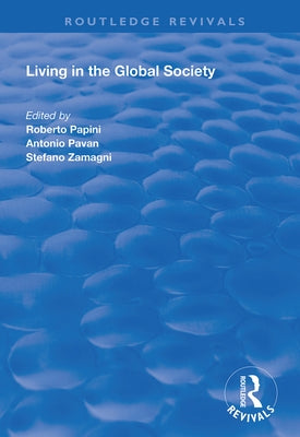 Living in the Global Society by Papini, Roberto