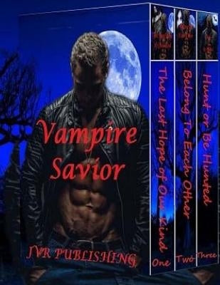 Vampire Savior: Vampire Paranormal Romance Action Adventure by Publishing, Jvr