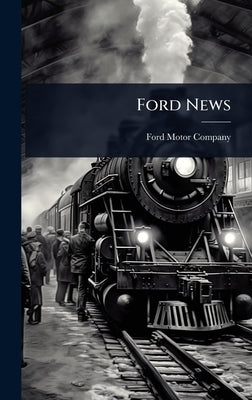 Ford News by Company, Ford Motor