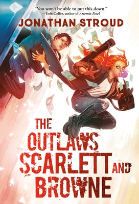 The Outlaws Scarlett and Browne by Stroud, Jonathan