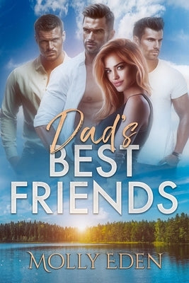 Dad's Best Friends by Eden, Molly