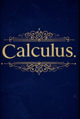 Calculus: With Full Python Code by Flux, Jamie
