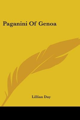 Paganini Of Genoa by Day, Lillian