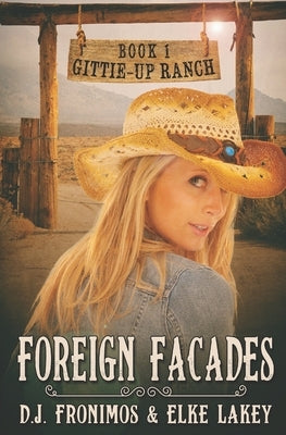 Foreign Facades by Lakey, Elke