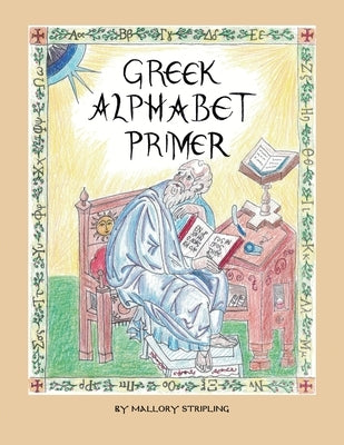 Greek Alphabet Primer by Stripling, Mallory