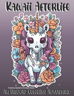 Kawaii Afterlife: An Undead Coloring Adventure by Reed, Kristen