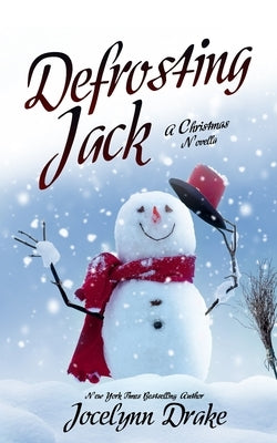 Defrosting Jack by Drake, Jocelynn