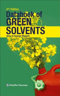 Databook of Green Solvents by Wypych, George