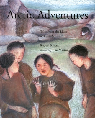 Arctic Adventures by Rivera, Raquel