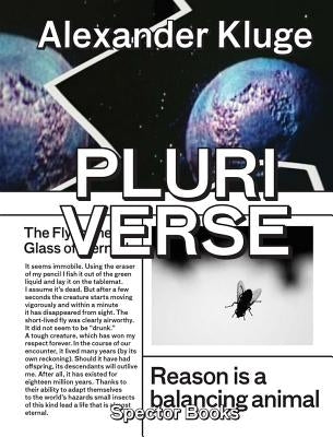 Alexander Kluge: Pluriverse by Kluge, Alexander