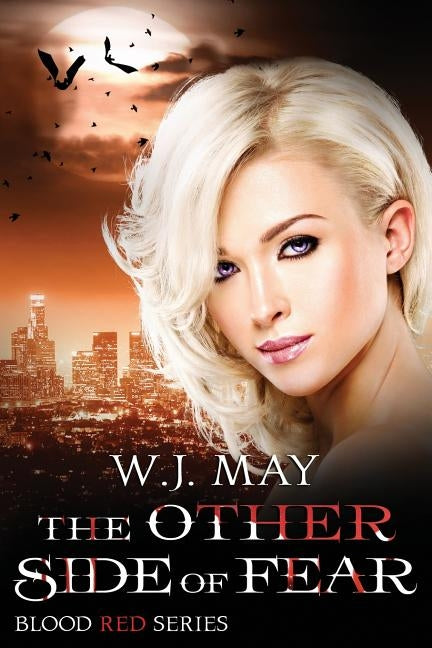 The Other Side of Fear by May, W. J.