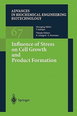 Influence of Stress on Cell Growth and Product Formation by Henzler, H. J.