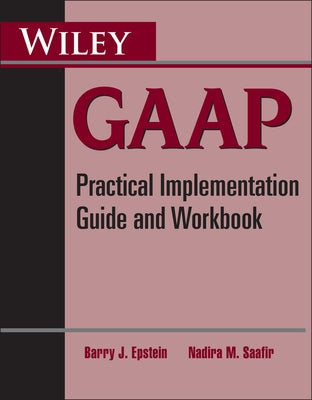 Wiley GAAP by Epstein, Barry J.