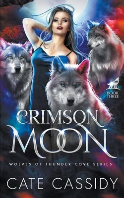 Crimson Moon by Cassidy, Cate