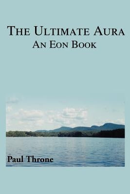 The Ultimate Aura: An Eon Book by Institute, Ennave