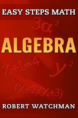 Algebra by Watchman, Robert